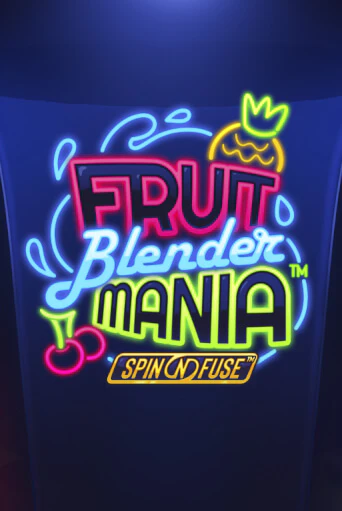 Демо игра Fruit Blender Mania™ играть онлайн | Grand Casino бесплатно
